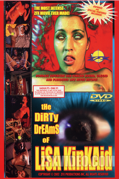 ZFX Movie The Dirty Dreams of Lisa Kinkaid front cover