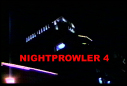 Night Prowler 4