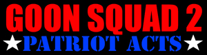 ZFX Goon Squad 2: Patriot Acts Graphic